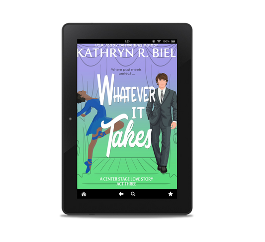 Whatever It Takes (A Center Stage Love Story, Act 3) ebook